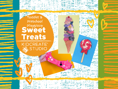 Kidcreate Studio - Houston Greater Heights. Toddler & Preschool Playgroup- Sweet Treats (18 Months-5 Years)