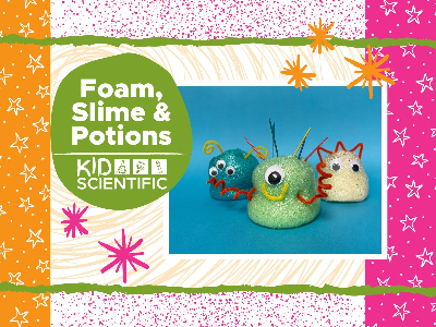 Foam, Slime & Potions Summer Camp (5-12 years)